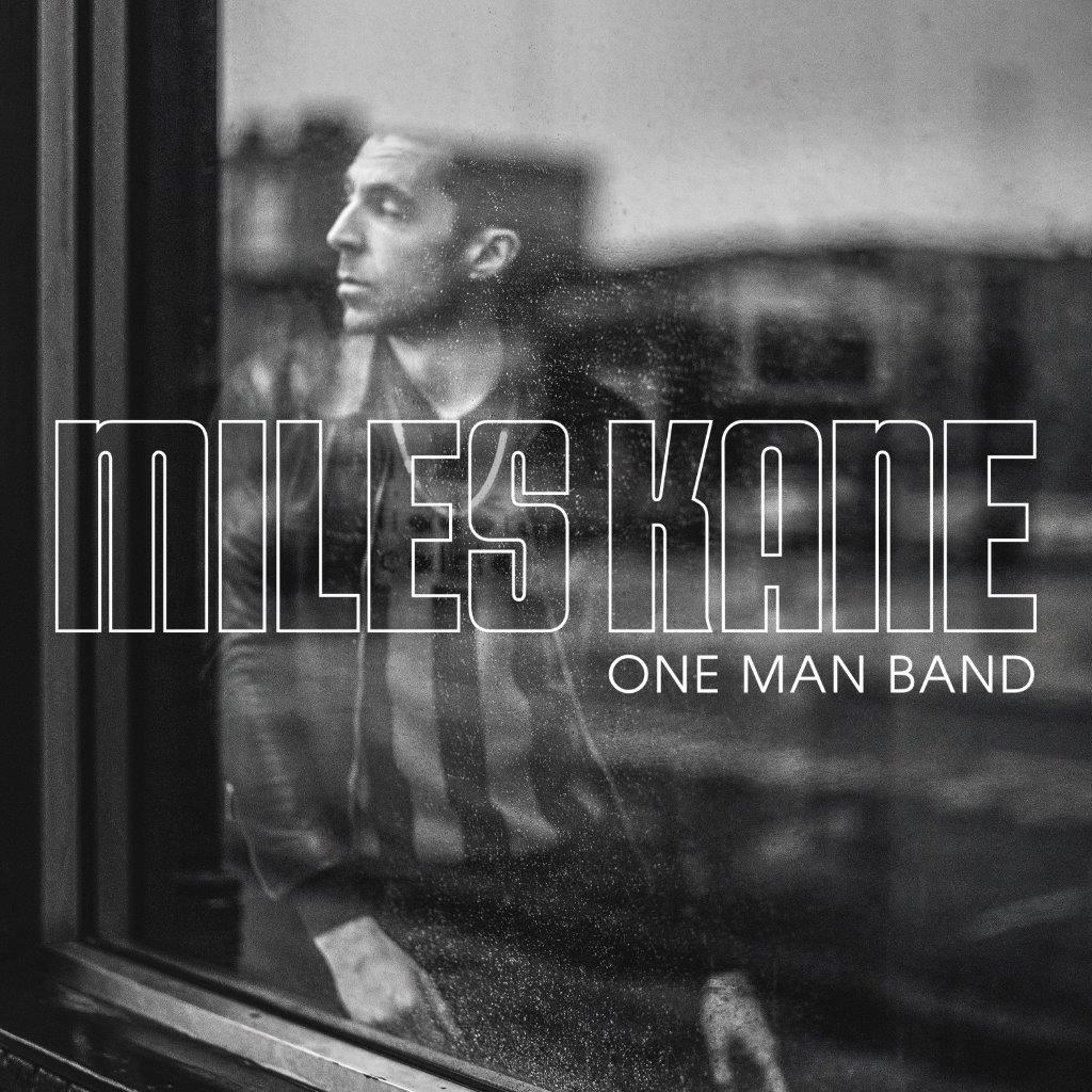 Miles Kane - One Man Band