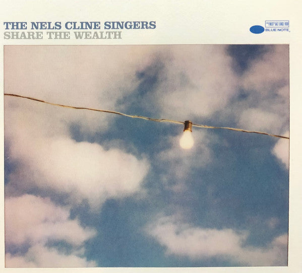 Nels Cline Singers - Share The Wealth