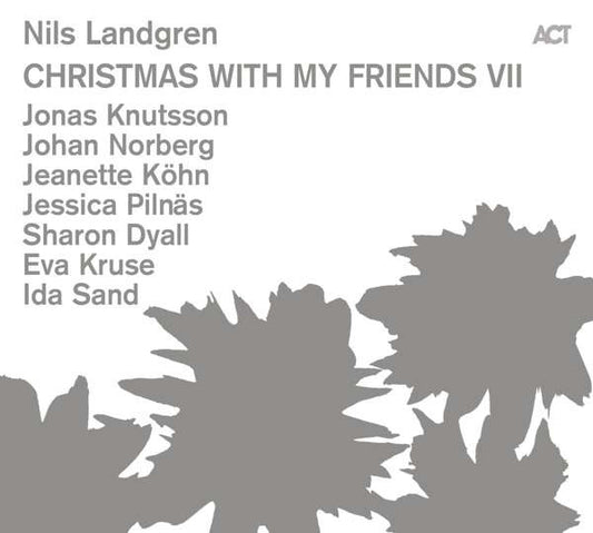 Nils Landgren - Christmas With My Friends