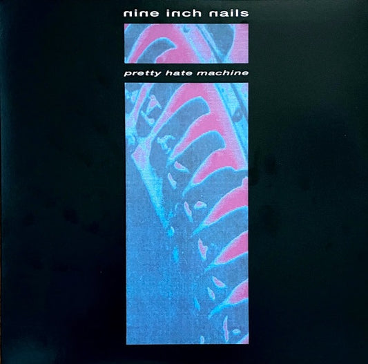 Nine Inch Nails - Pretty Hate Machine