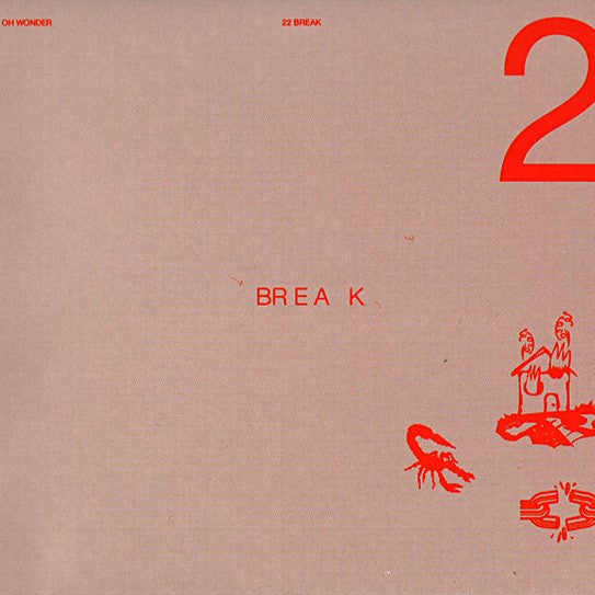 Oh Wonder - 22 Break