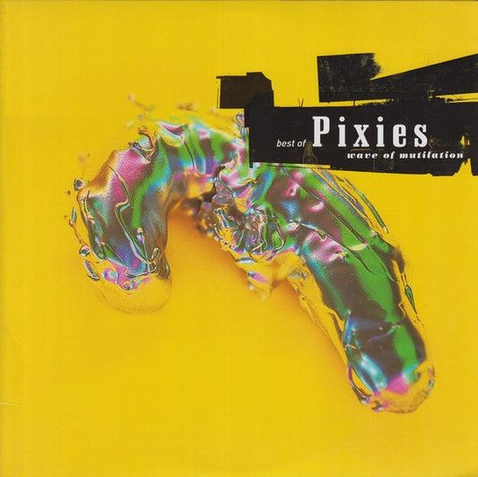 Pixies - Wave Of Mutilation: Best Of