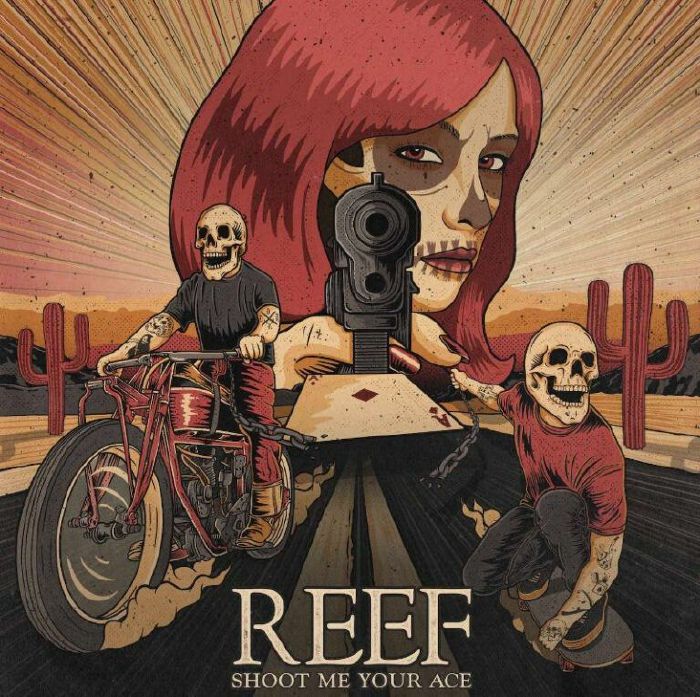 Reef - Shoot Me Your Ace