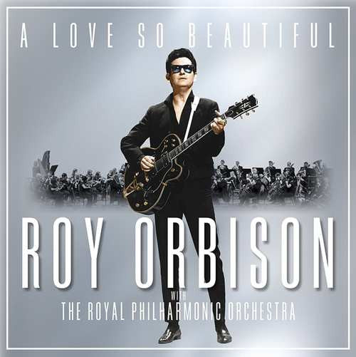 Roy Orbison - Love So Beautiful