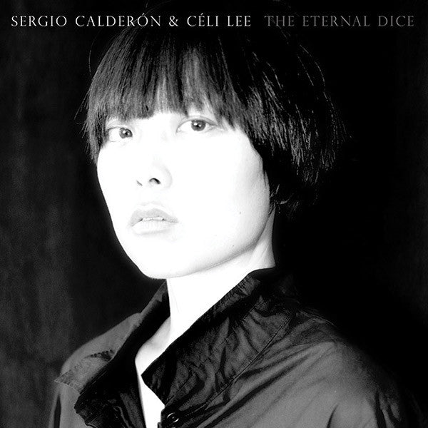 Sergio Calderon & Cali Lee - The Eternal Dice