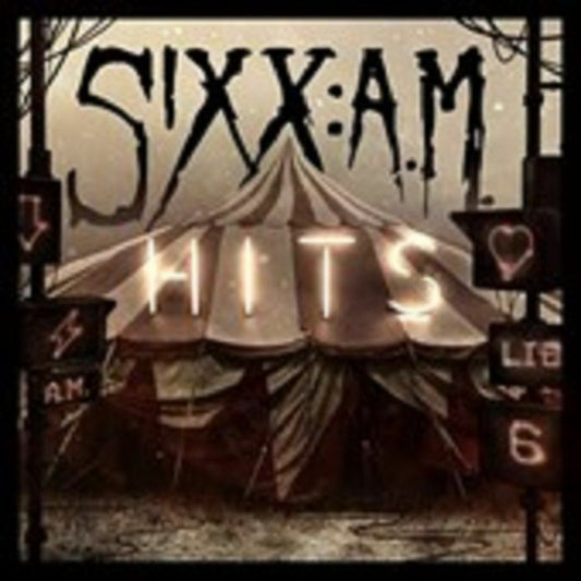 Sixx: A.M. - Hits