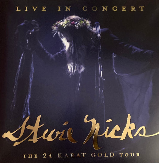 Stevie Nicks - The 24 Karat Gold Tour: Live