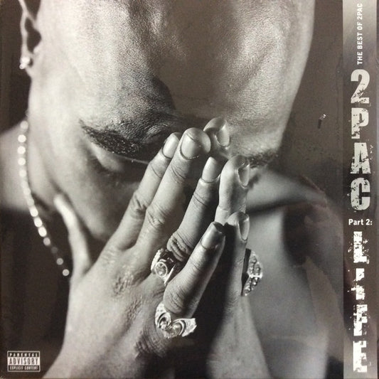 Tupac Shakur - Best Of 2Pac - Part 2: Life