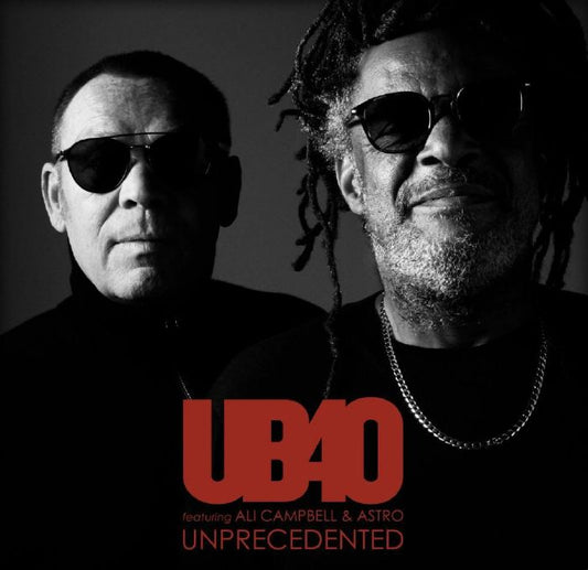 UB40 featuring Ali Campbell & Astro - Unprecedented
