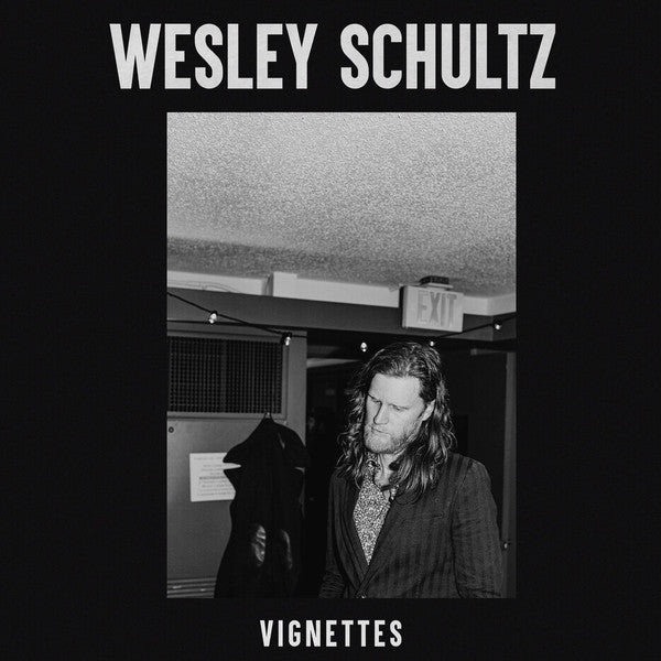 Wesley Schultz - Vignettes