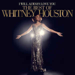 Whitney Houston - I Will Always Love You - Best of